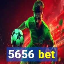 5656 bet